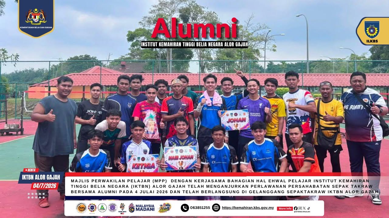 IKTBN ALOR GAJAH ANJUR SEPAK TAKRAW, PERKUKUH JALINAN BERSAMA ALUMNI