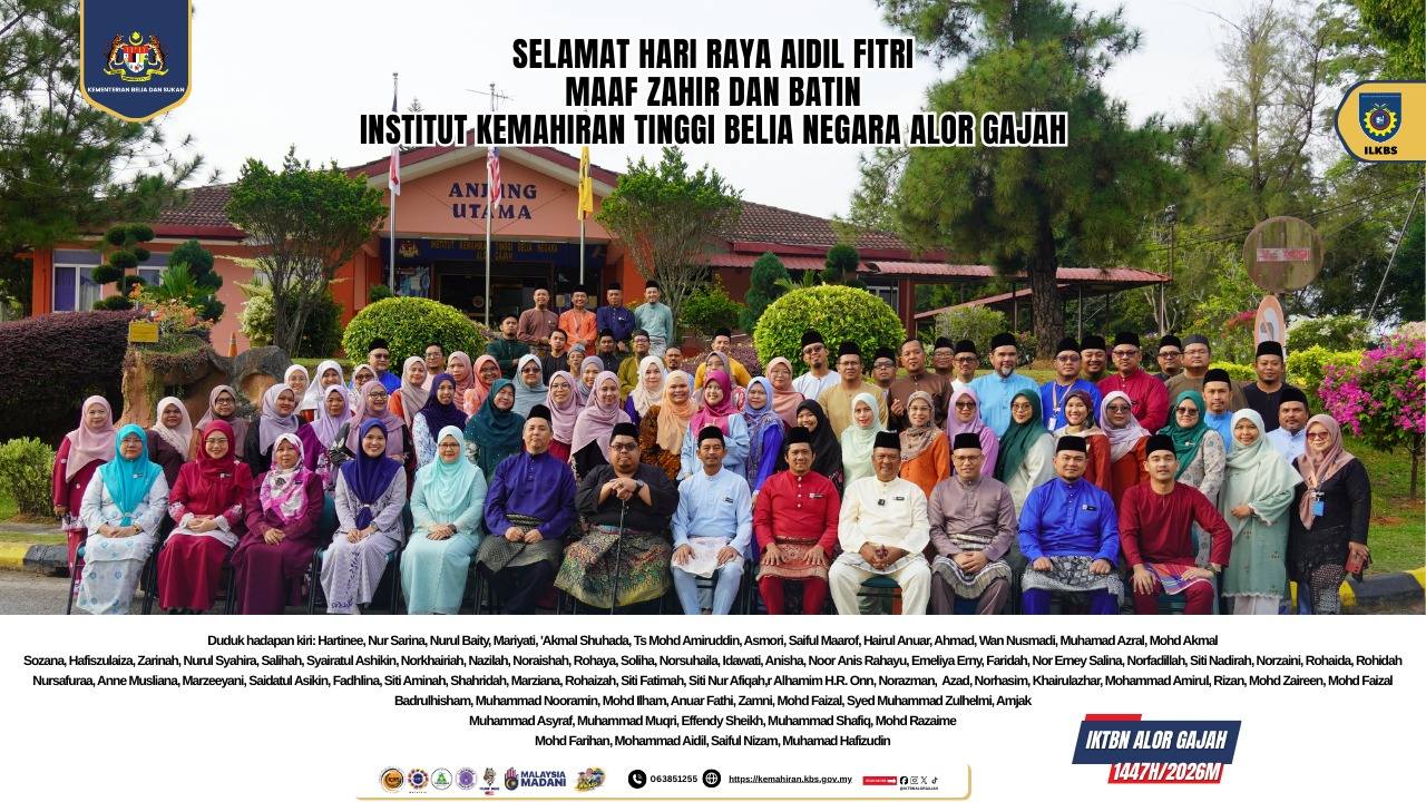 Salam Hari Raya dari Warga Kerja IKTBN Alor Gajah