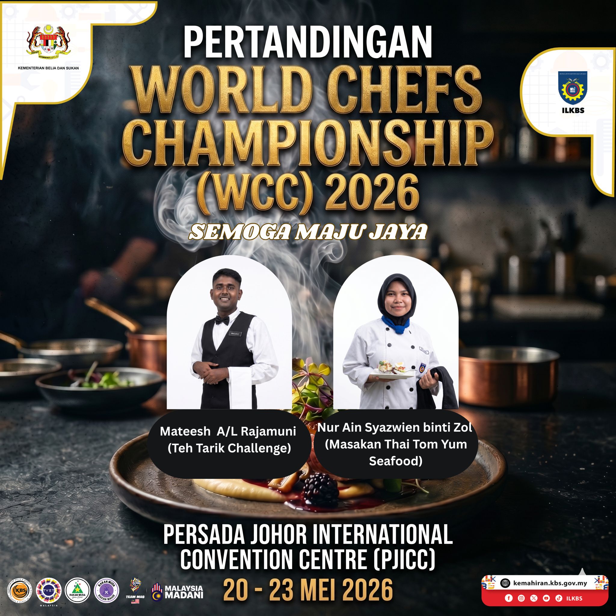 SELAMAT MAJU JAYA DI PERTANDINGAN WORLD CHEFS CHAMPIONSHIP (WCC) 2026!