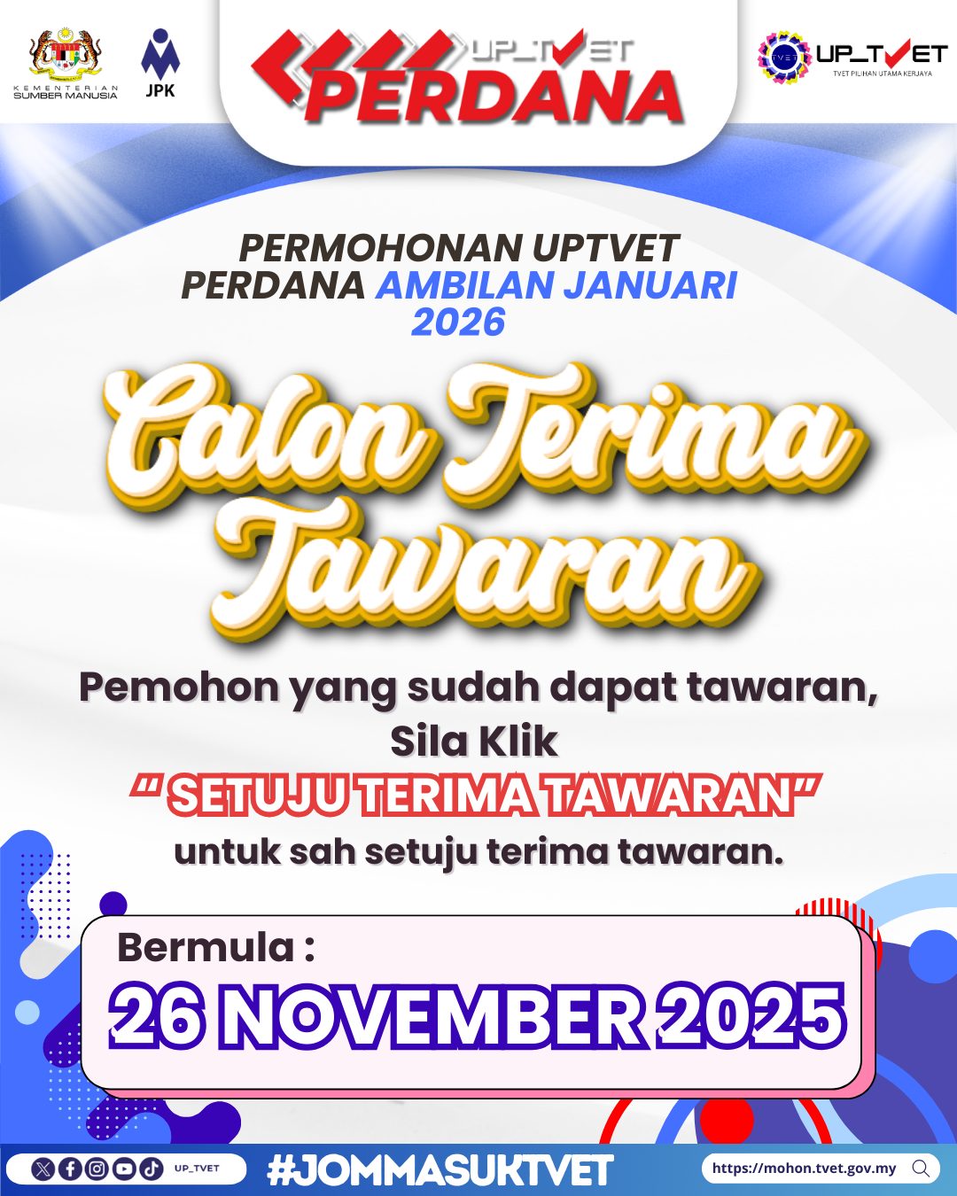 TEMPOH RAYUAN UP_TVET PERDANA (Ambilan Januari 2026) Kini Dibuka!