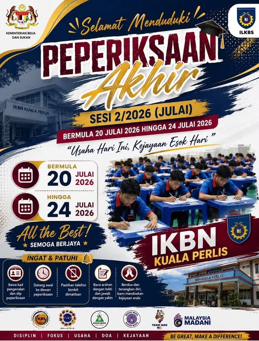 SELAMAT MENDUDUKI PEPERIKSAAN AKHIR SESI 2/2026 (JULAI)