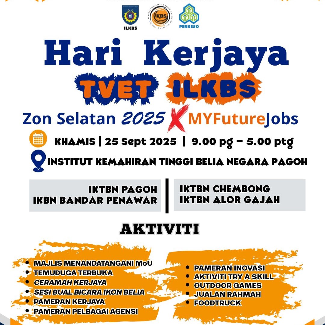 Hari Kerjaya TVET ILKBS Zon Selatan 2025 X MYFutureJobs