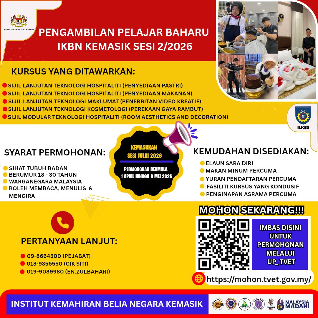 PERMOHONAN KEMASUKAN KE INSTITUT KEMAHIRAN BELIA NEGARA (IKBN) KEMASIK SESI JULAI 2026 KINI DIBUKA