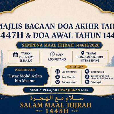 PROGRAM BACAAN DOA AKHIR TAHUN 1447H & DOA AWAL TAHUN 1448H SEMPENA MAAL HIJRAH 1448H